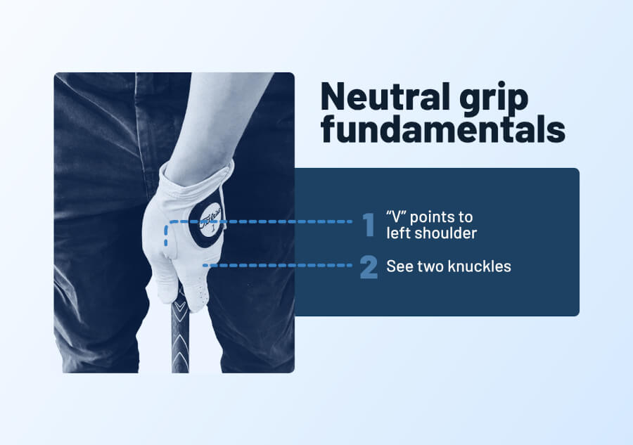 neutral grip explanation